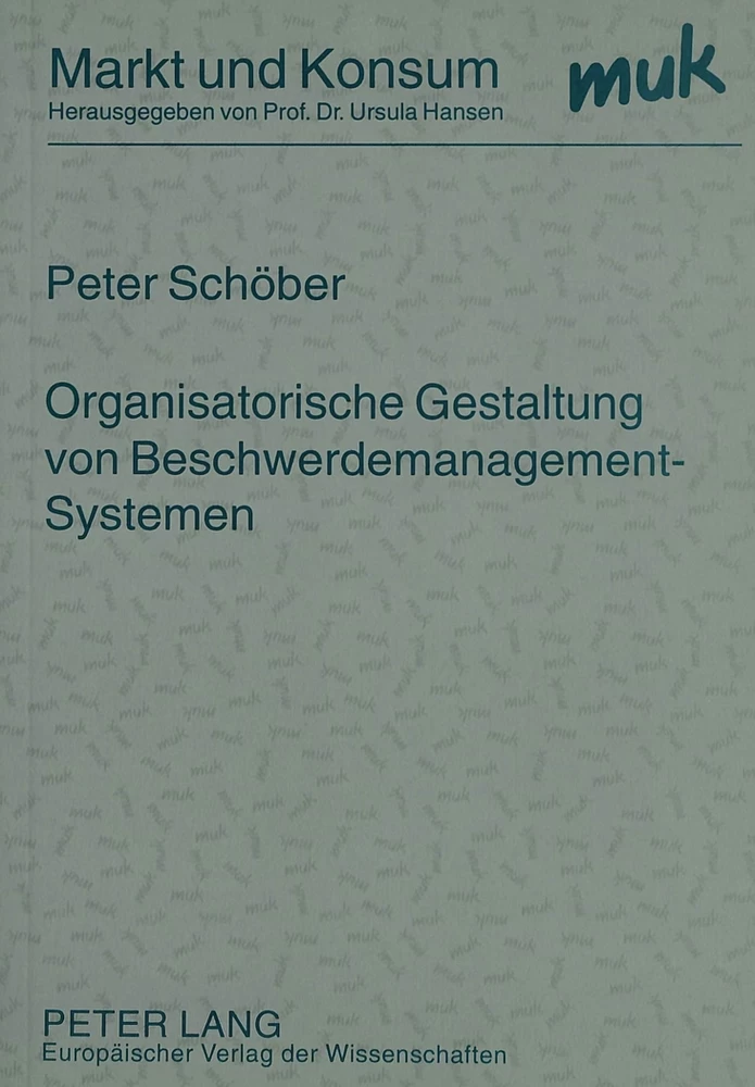 Titel: Organisatorische Gestaltung von Beschwerdemanagement-Systemen