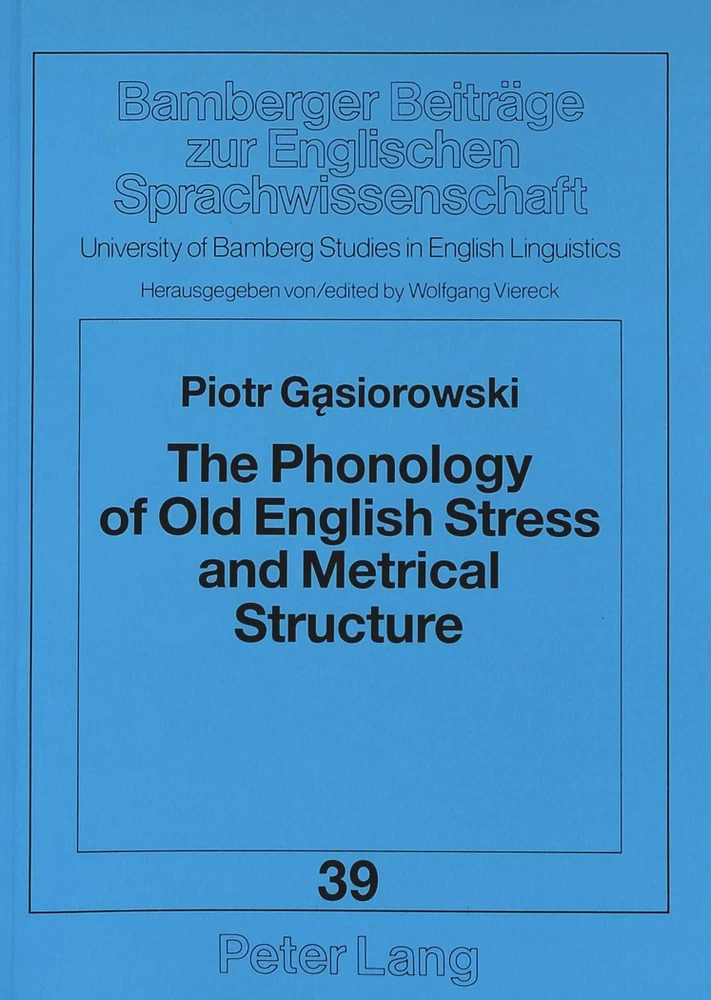 Title: The Phonology of Old English Stress and Metrical Structure