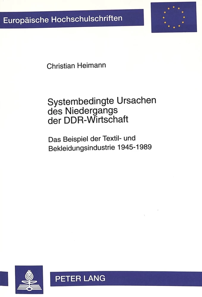Titel: Systembedingte Ursachen des Niedergangs der DDR-Wirtschaft