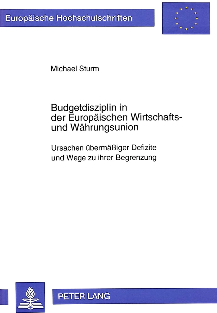 Titel: Budgetdisziplin in der Europäischen Wirtschafts- und Währungsunion