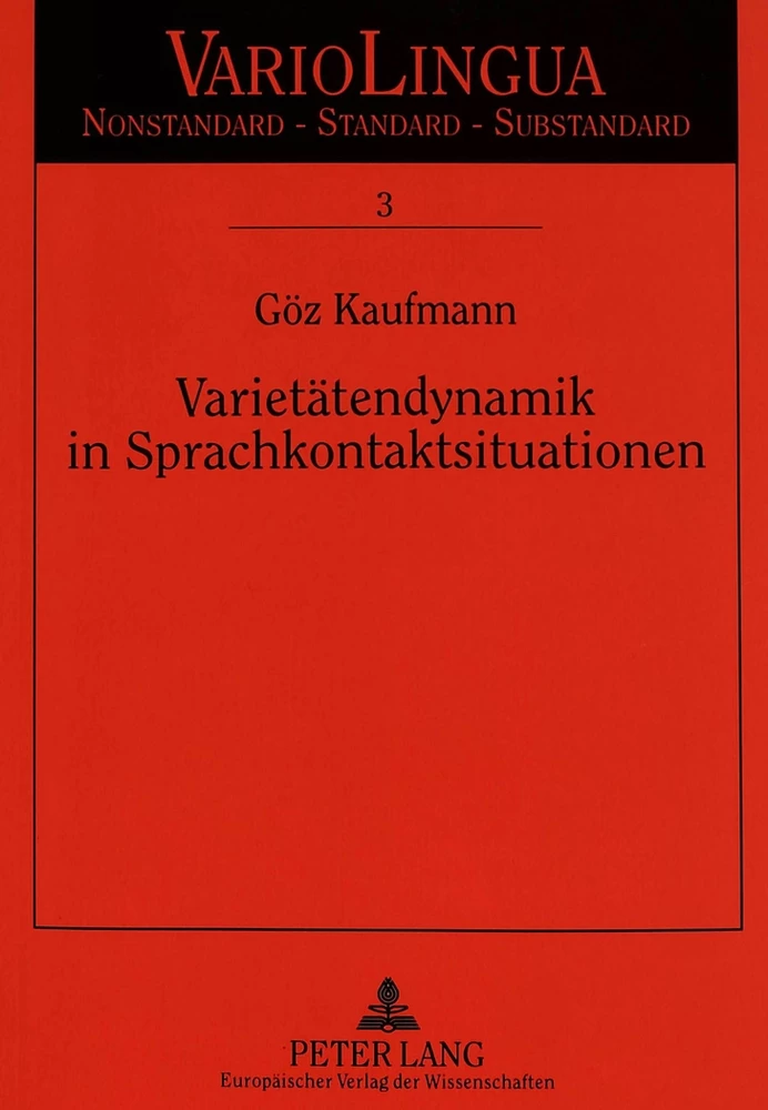 Titel: Varietätendynamik in Sprachkontaktsituationen