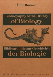 Title: Bibliography of the History of Biology- Bibliographie zur Geschichte der Biologie