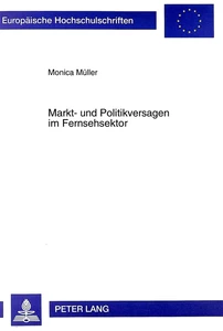 Title: Markt- und Politikversagen im Fernsehsektor