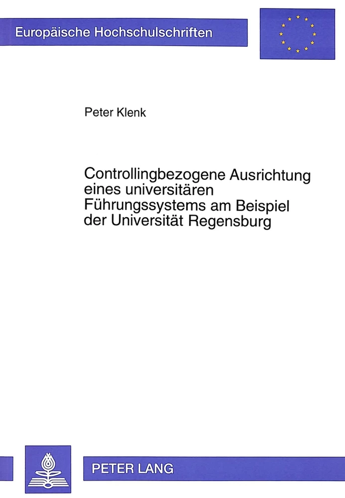 Title: Controllingbezogene Ausrichtung eines universitären Führungssystems am Beispiel der Universität Regensburg