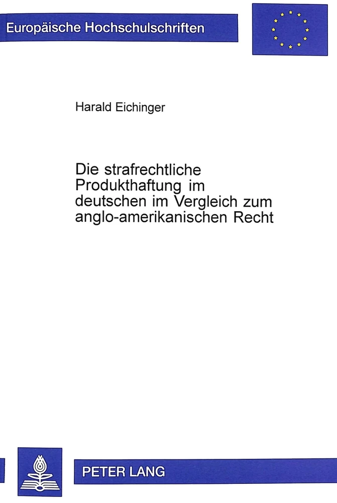 Titel: Die strafrechtliche Produkthaftung im deutschen im Vergleich zum anglo-amerikanischen Recht