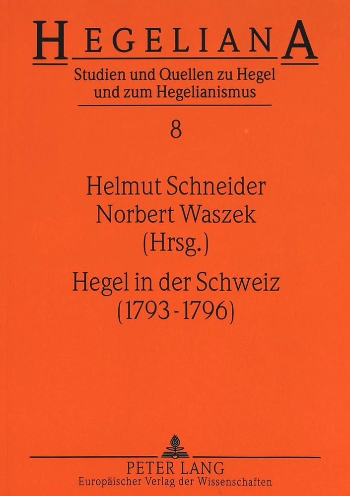 Titel: Hegel in der Schweiz (1793-1796)
