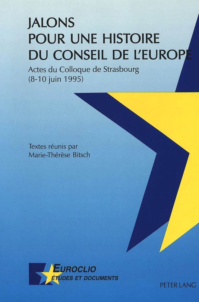 Titre: Jalons pour une histoire du Conseil de l'Europe