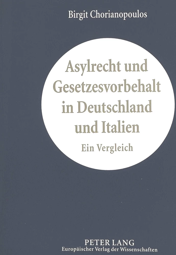 Titel: Asylrecht und Gesetzesvorbehalt in Deutschland und Italien