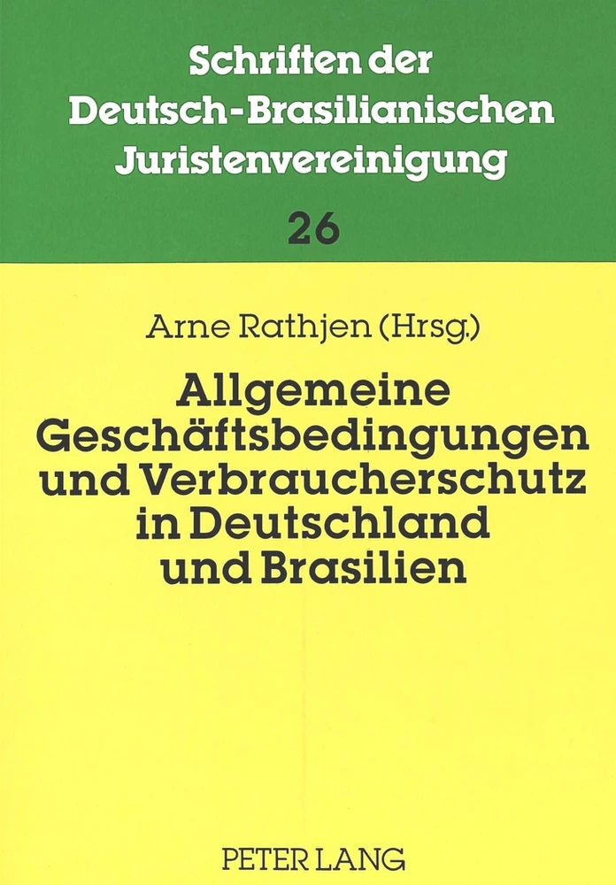 Titel: Allgemeine Geschäftsbedingungen und Verbraucherschutz in Deutschland und Brasilien