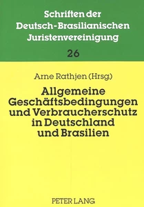 Title: Allgemeine Geschäftsbedingungen und Verbraucherschutz in Deutschland und Brasilien