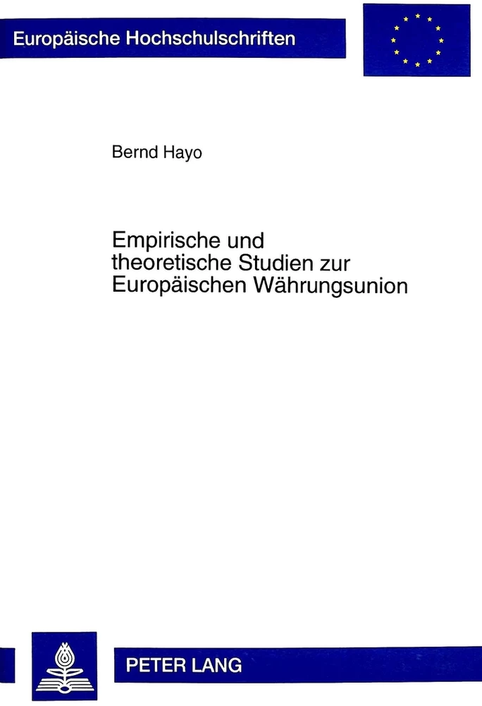 Titel: Empirische und theoretische Studien zur Europäischen Währungsunion