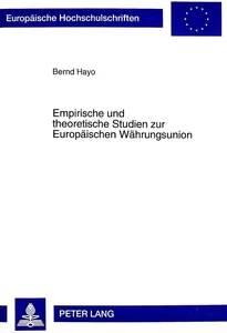 Titel: Empirische und theoretische Studien zur Europäischen Währungsunion