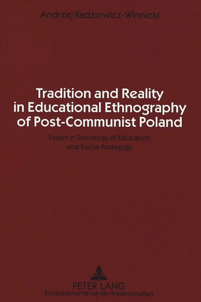 Title: Tradition and Reality in Educational Ethnography of Post-Communist Poland