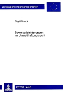 Title: Beweiserleichterungen im Umwelthaftungsrecht