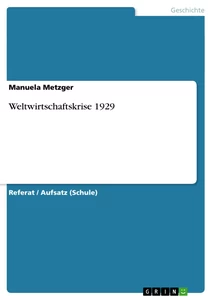 Título: Weltwirtschaftskrise 1929