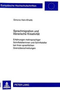 Titel: Sprachmigration und literarische Kreativität