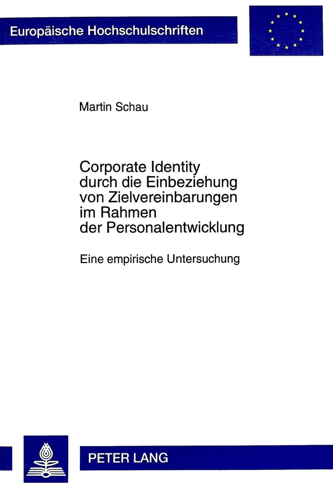 Titel: Corporate Identity durch die Einbeziehung von Zielvereinbarungen im Rahmen der Personalentwicklung