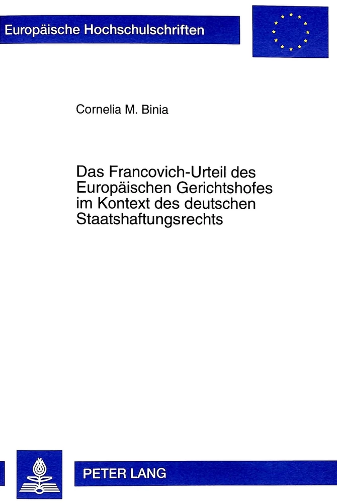 Titel: Das Francovich-Urteil des Europäischen Gerichtshofes im Kontext des deutschen Staatshaftungsrechts