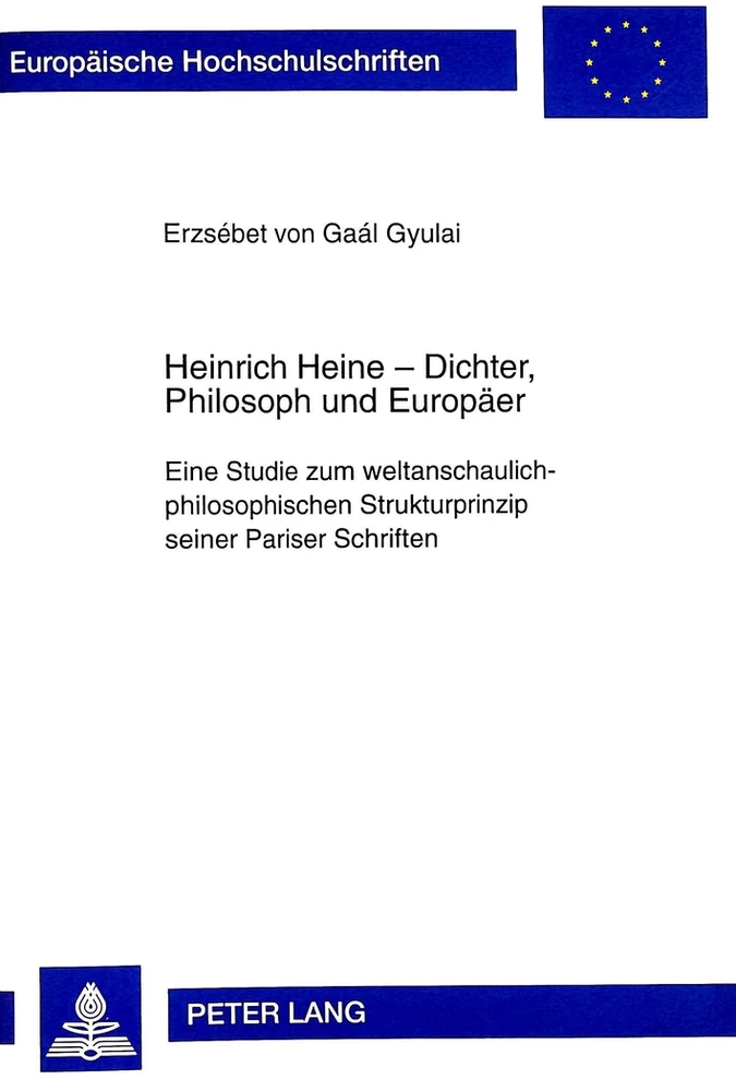 Titel: Heinrich Heine - Dichter, Philosoph und Europäer