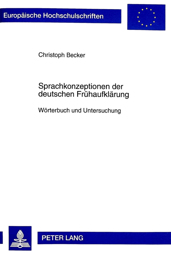 Titel: Sprachkonzeptionen der deutschen Frühaufklärung