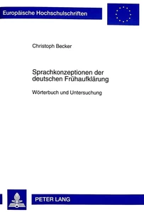 Titel: Sprachkonzeptionen der deutschen Frühaufklärung