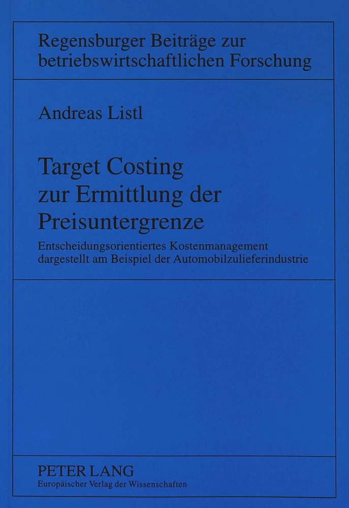 Titel: Target Costing zur Ermittlung der Preisuntergrenze