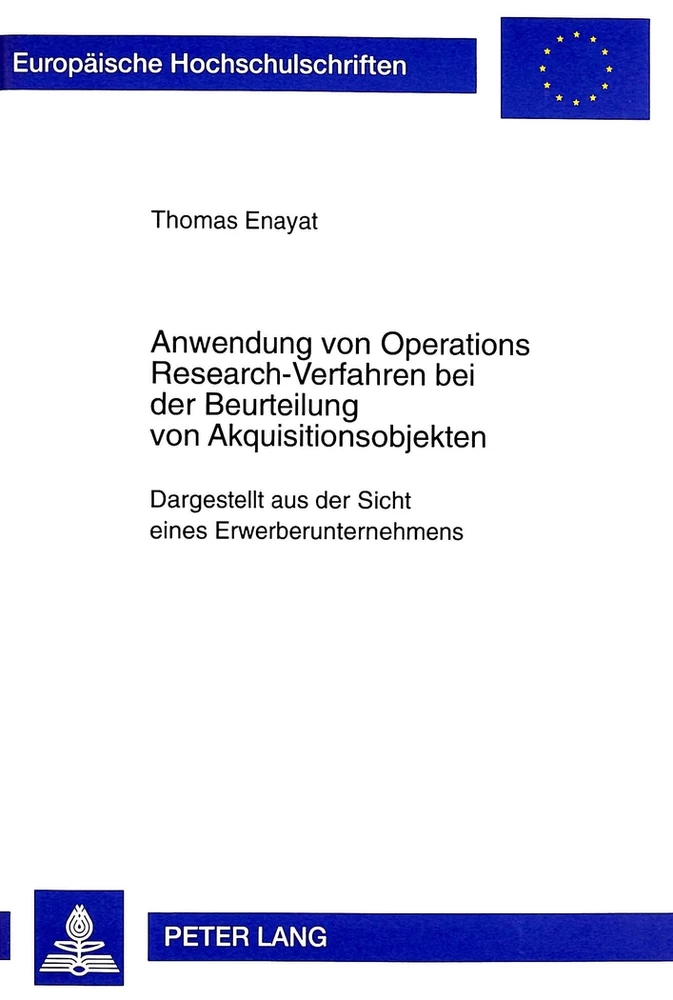Titel: Anwendung von Operations Research-Verfahren bei der Beurteilung von Akquisitionsobjekten