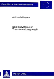 Title: Bankensysteme im Transformationsprozeß