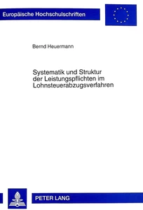Title: Systematik und Struktur der Leistungspflichten im Lohnsteuerabzugsverfahren