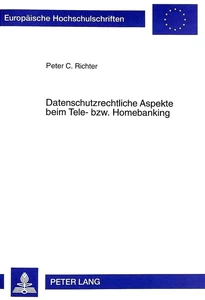 Title: Datenschutzrechtliche Aspekte beim Tele- bzw. Homebanking