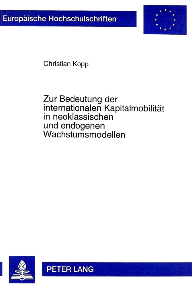 Title: Zur Bedeutung der internationalen Kapitalmobilität in neoklassischen und endogenen Wachstumsmodellen