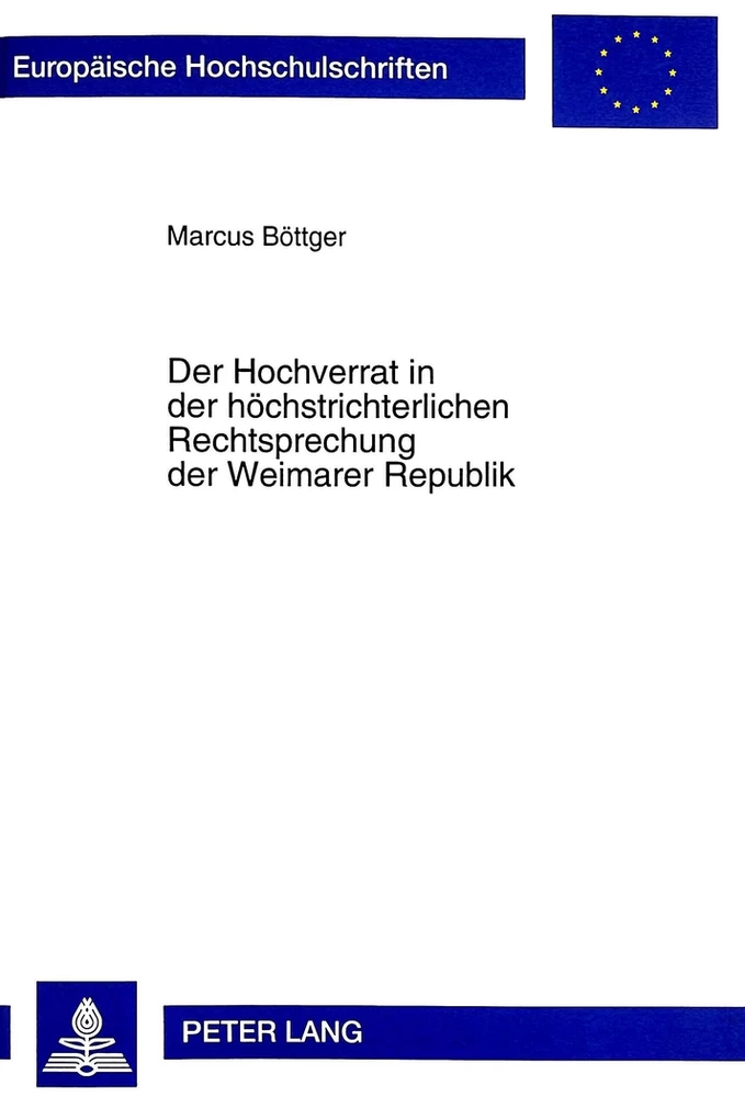Titel: Der Hochverrat in der höchstrichterlichen Rechtsprechung der Weimarer Republik