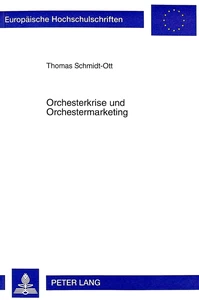 Titel: Orchesterkrise und Orchestermarketing