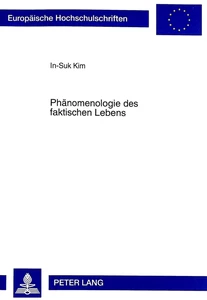 Title: Phänomenologie des faktischen Lebens