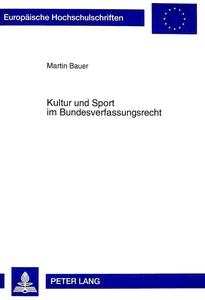 Title: Kultur und Sport im Bundesverfassungsrecht