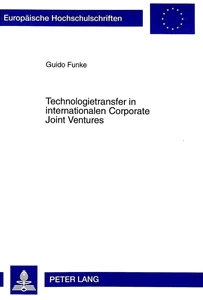 Title: Technologietransfer in internationalen Corporate Joint Ventures
