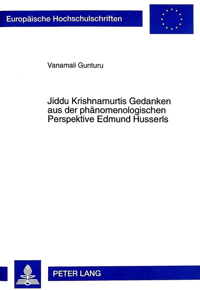 Titel: Jiddu Krishnamurtis Gedanken aus der phänomenologischen Perspektive Edmund Husserls