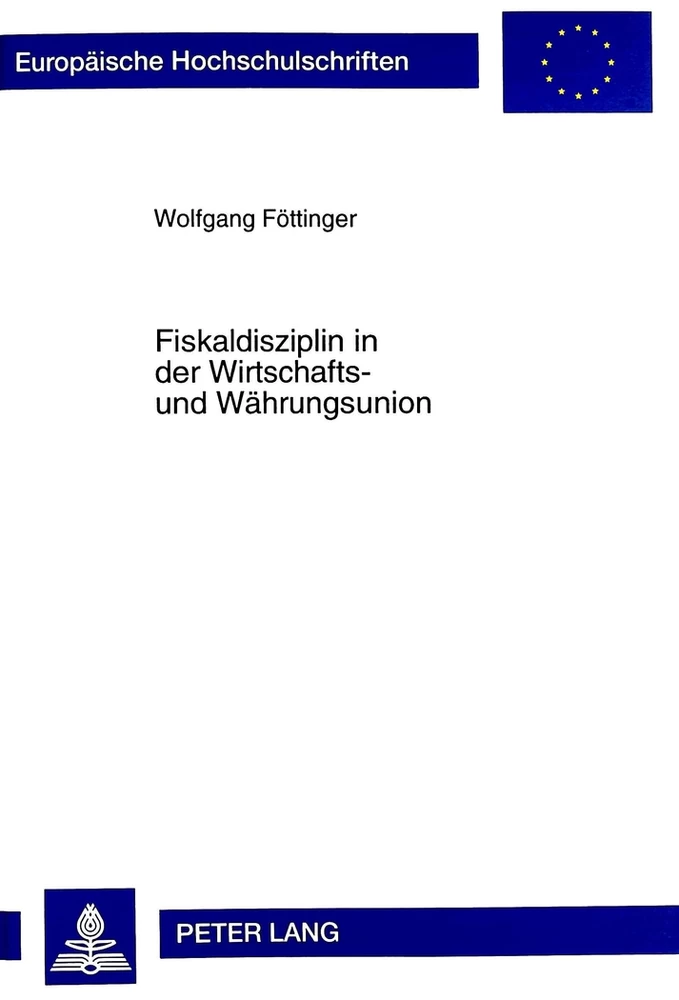 Titel: Fiskaldisziplin in der Wirtschafts- und Währungsunion