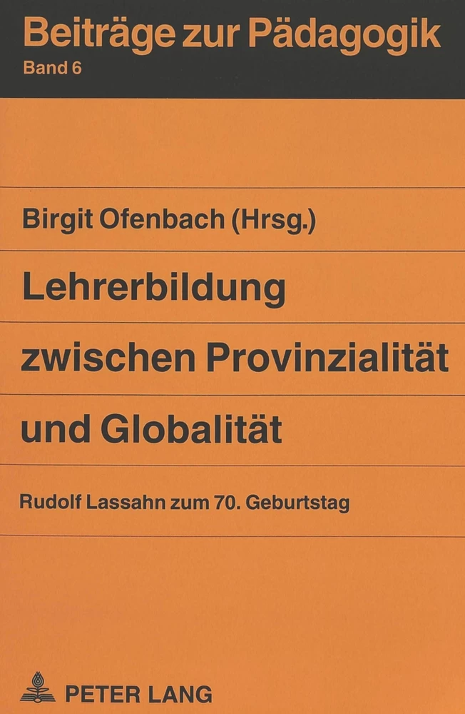 Titel: Lehrerbildung zwischen Provinzialität und Globalität