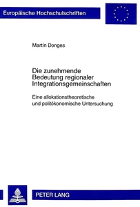 Title: Die zunehmende Bedeutung regionaler Integrationsgemeinschaften