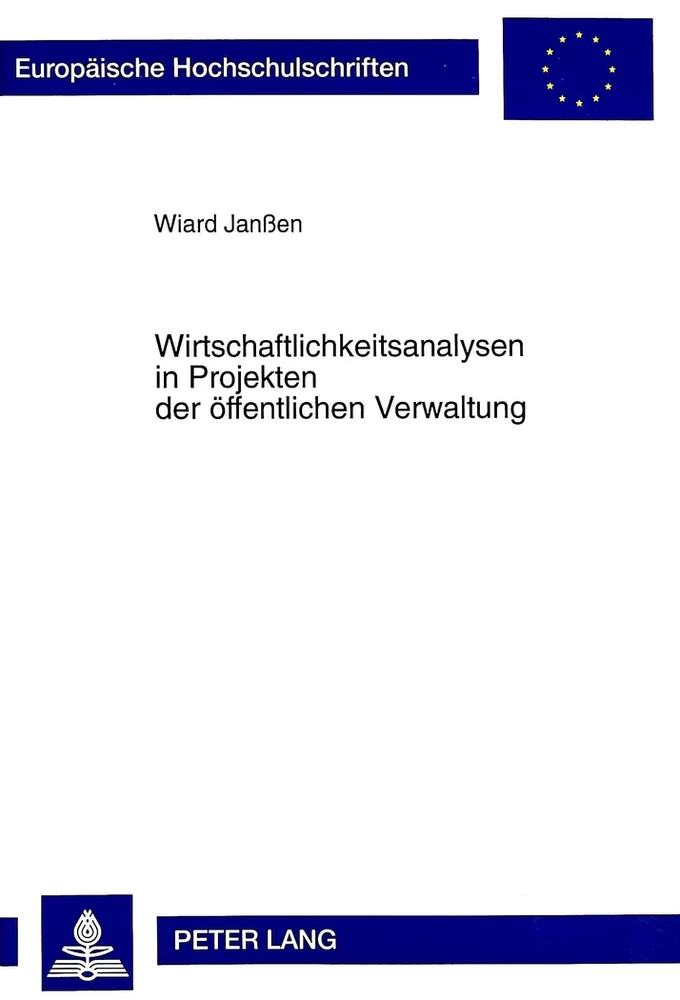 Titel: Wirtschaftlichkeitsanalysen in Projekten der öffentlichen Verwaltung