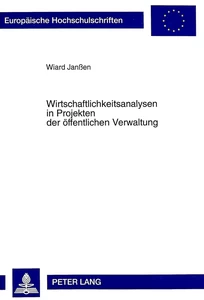 Titel: Wirtschaftlichkeitsanalysen in Projekten der öffentlichen Verwaltung