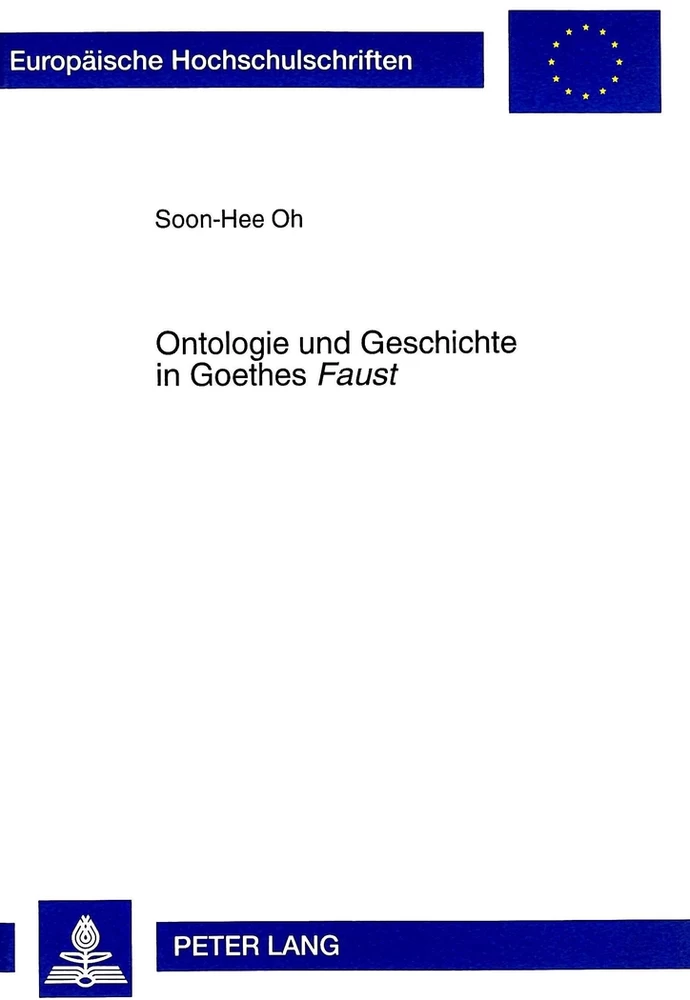 Title: Ontologie und Geschichte in Goethes «Faust»