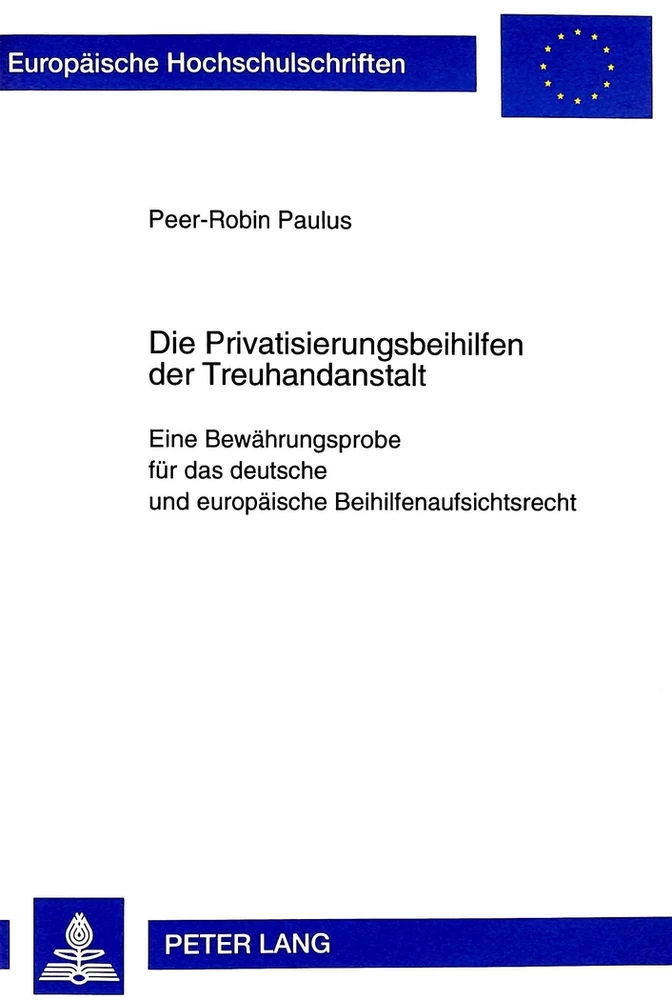 Titel: Die Privatisierungsbeihilfen der Treuhandanstalt Berlin