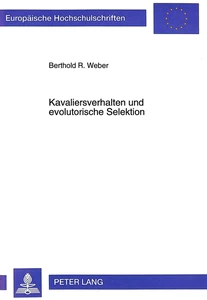 Title: Kavaliersverhalten und evolutorische Selektion