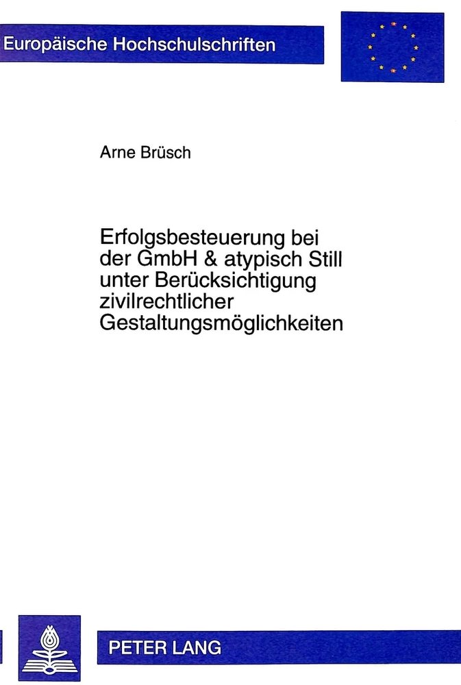 Titel: Erfolgsbesteuerung bei der GmbH & atypisch Still unter Berücksichtigung zivilrechtlicher Gestaltungsmöglichkeiten