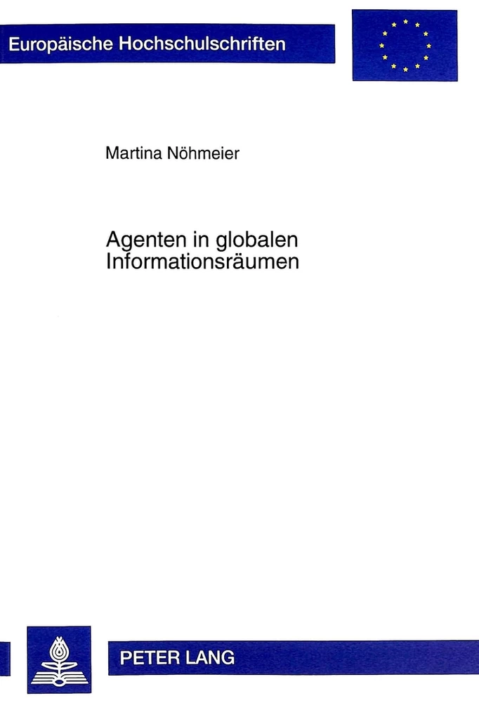 Titel: Agenten in globalen Informationsräumen