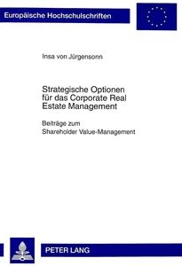 Title: Strategische Optionen für das Corporate Real Estate Management
