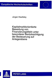 Title: Kapitalmarktorientierte Bewertung von Finanzierungstiteln unter besonderer Berücksichtigung der Besteuerung auf Anlegerebene