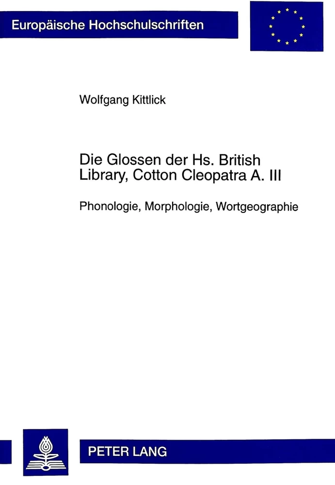 Titel: Die Glossen der Hs. British Library, Cotton Cleopatra A. III